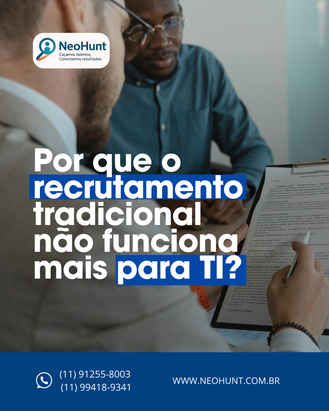 Por que o recrutamento tradicional não funciona mais para TI?